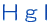 H g I